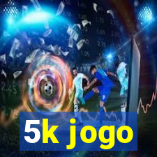 5k jogo